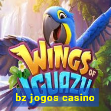 bz jogos casino